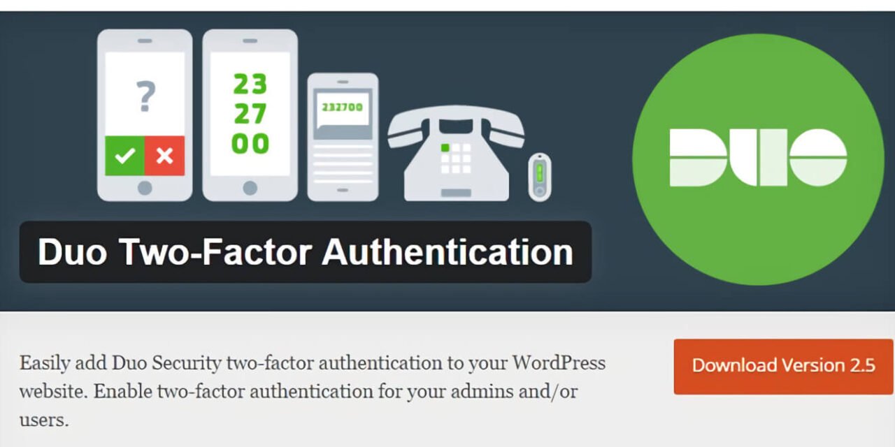 Duo Two Factor Authentication, añade seguridad a WordPress