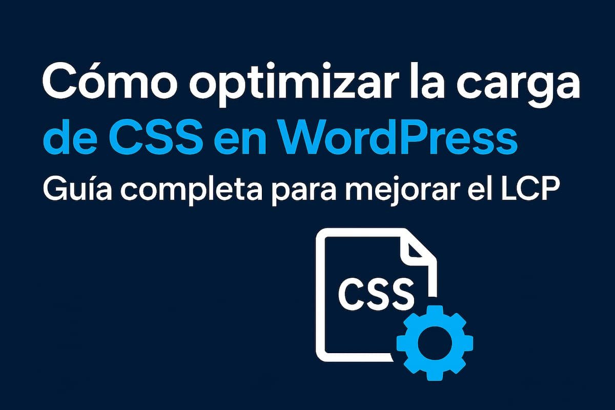 WordPress Guia completa para mejorar el LCP